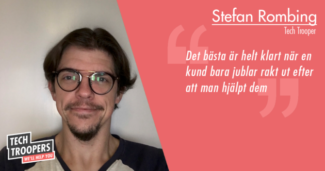 Stefan Rombing från Tech Troopers