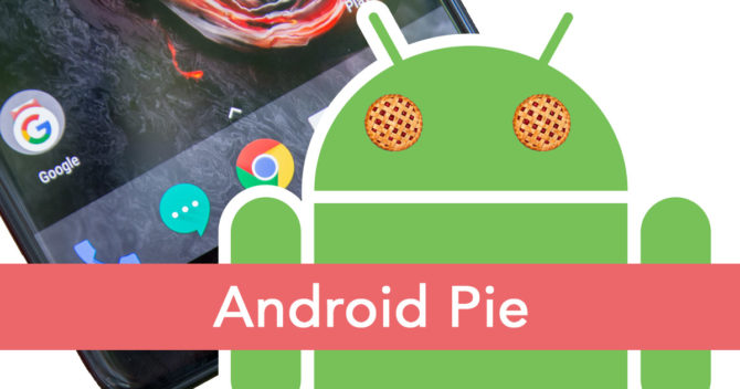 Android Pie and smartphone